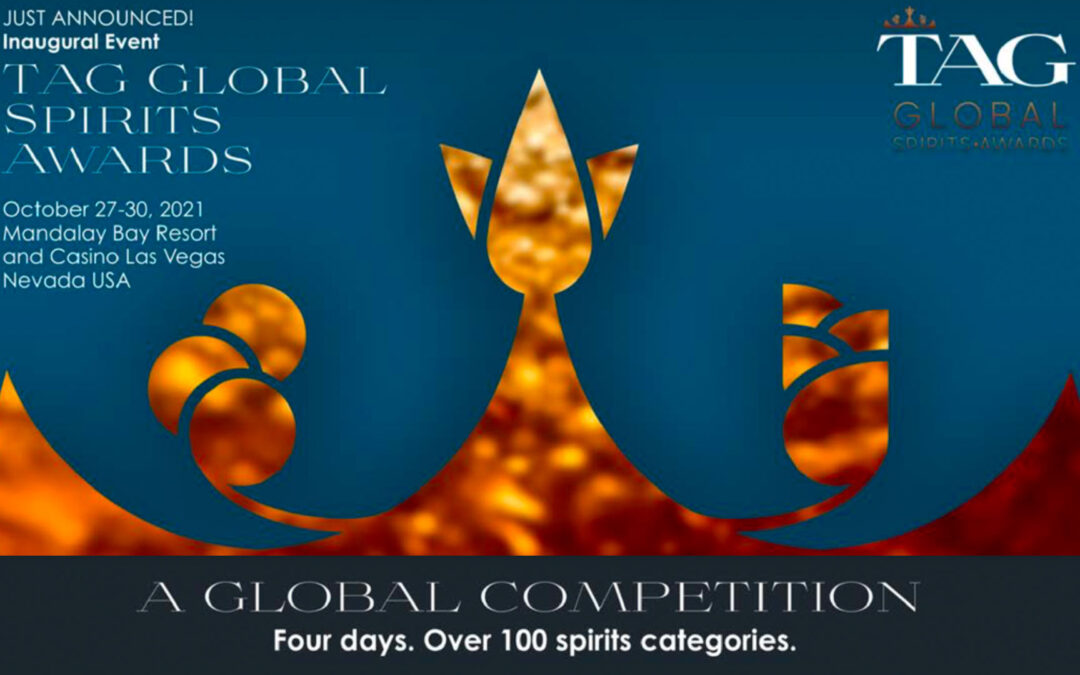 TAG Global Spirits Awards Taking Submissions Beginning April 30, 2021